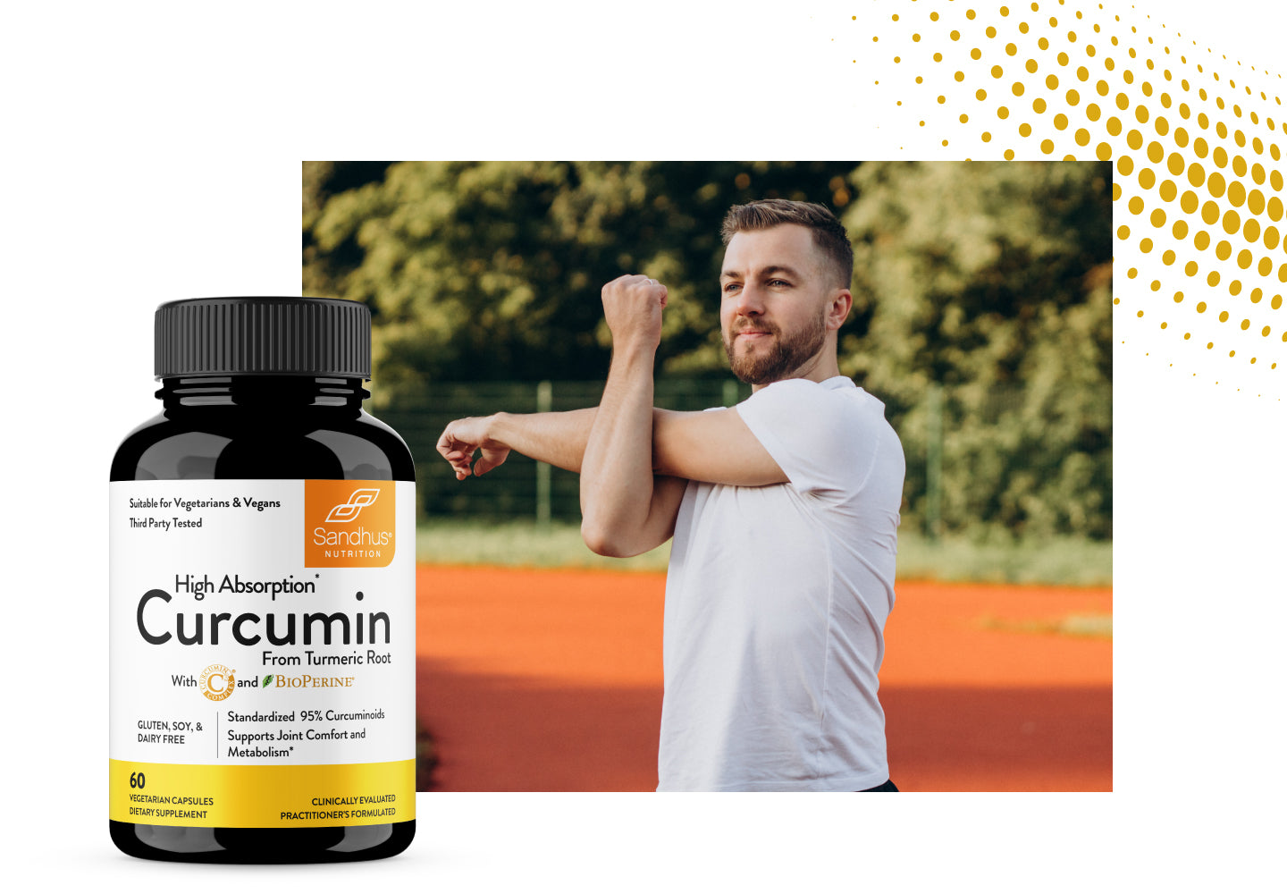 Man stretching outdoors with Sandhus Nutrition Curcumin supplement bottle for joint comfort and metabolism support.