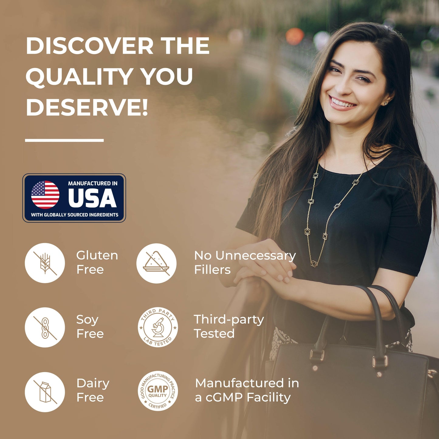 A woman beside supplement information and made in USA, no fillers, gluten/soy/dairy free, Non-GMO, third-party tested, cGMP