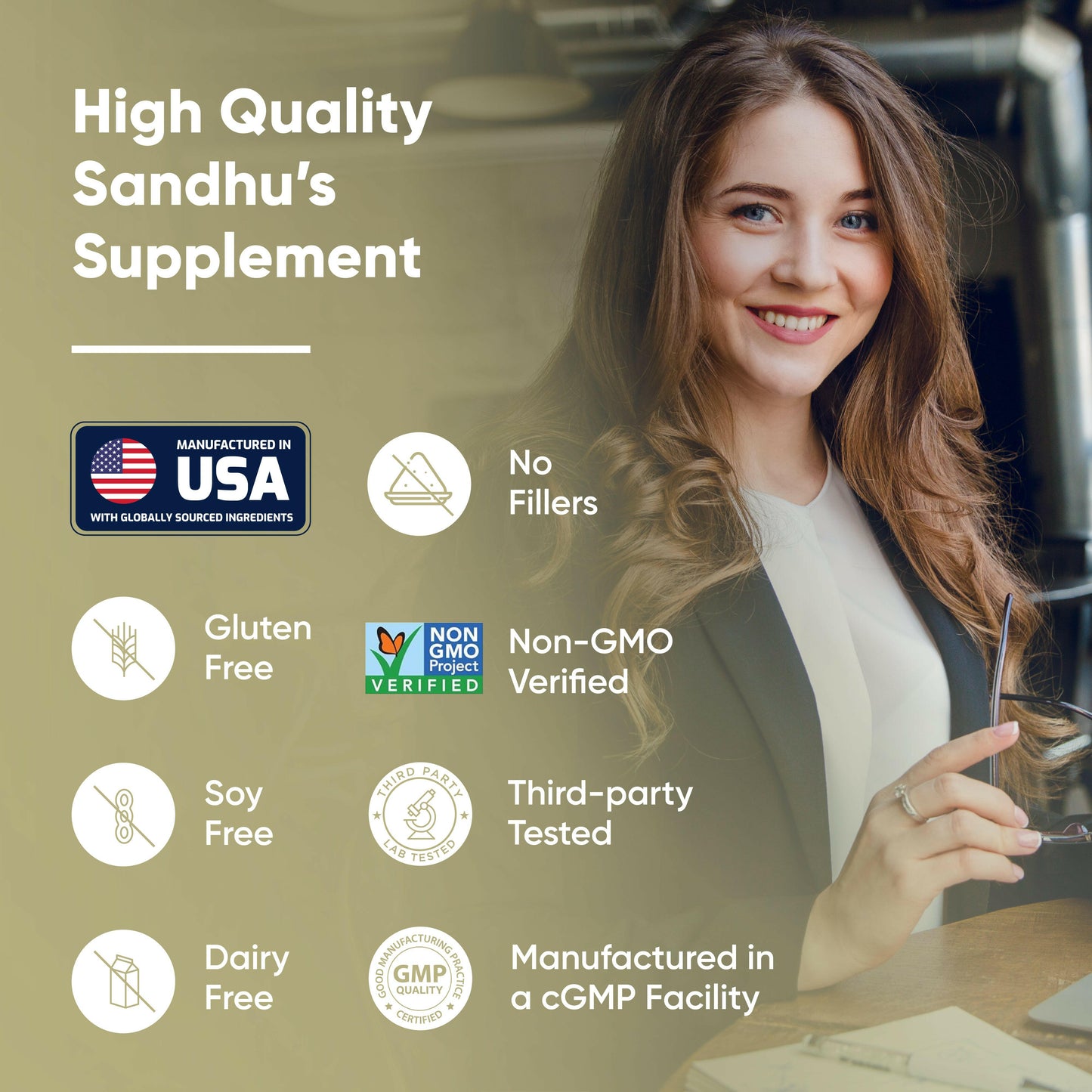 A woman beside supplement information and made in USA, no fillers, gluten/soy/dairy free, Non-GMO, third-party tested, cGMP