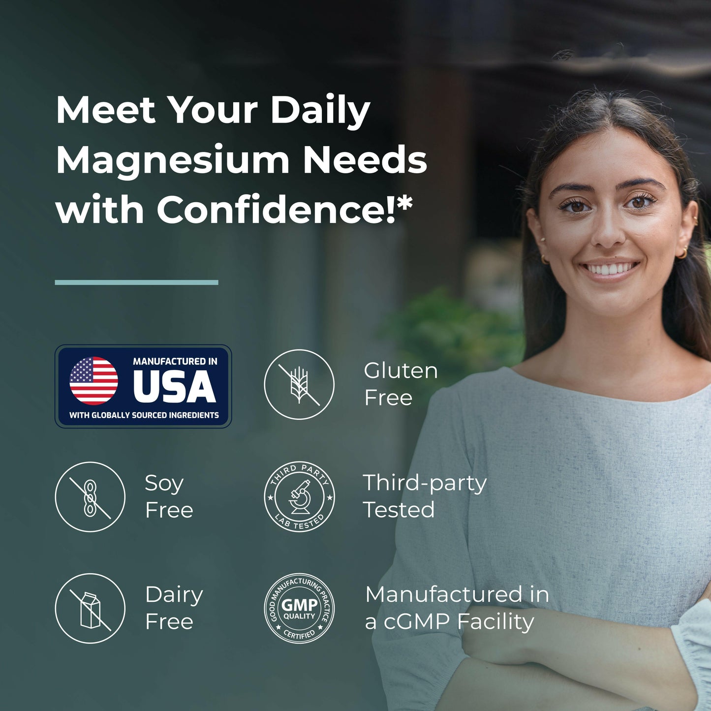 Woman with text and icons about meeting daily magnesium needs with confidence, including certifications and manufacturing details.