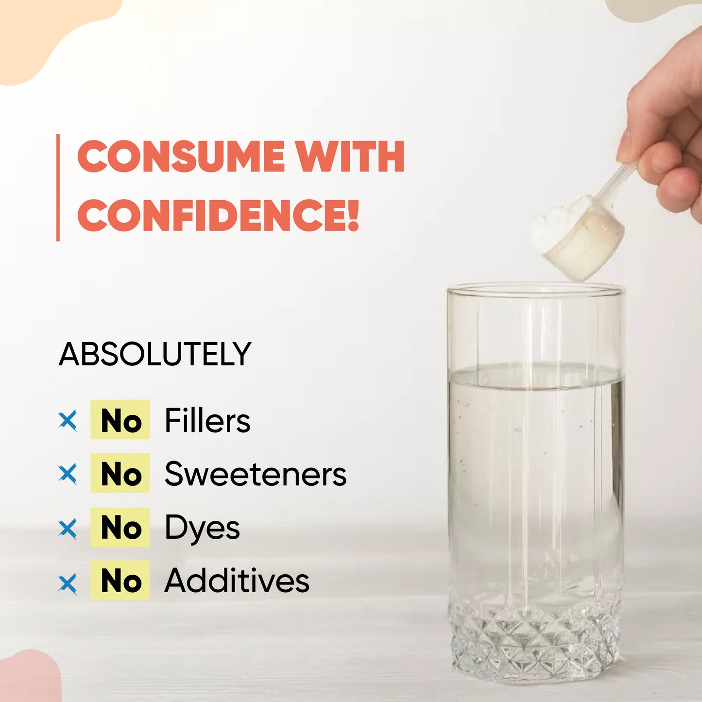 A hand holding a scoop of powder above a glass of water, with text stating no fillers, sweeteners, dyes, or additives.