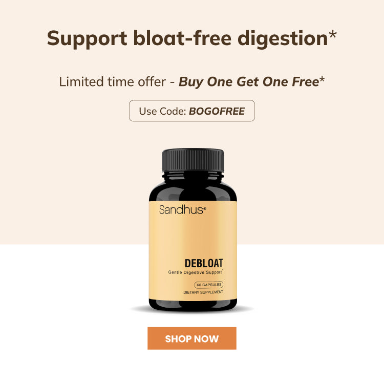 Sandhu Nutrition Debloat supplement to support bloat-free digestion and with buy one get one deal.